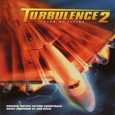 Turbulence 2: Fear of Flying Original Motion Picture Soundtrack. Передняя обложка. Нажмите, чтобы увеличить. Turbulence 2: Fear of Flying Original Motion Picture Soundtrack. Передняя обложка. Нажмите, чтобы увеличить.