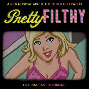 Pretty Filthy Original Cast Recording. Лицевая сторона . Нажмите, чтобы увеличить. Pretty Filthy Original Cast Recording. Лицевая сторона . Нажмите, чтобы увеличить.