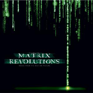 The Matrix Revolutions Music from the Motion Picture. Front. Нажмите, чтобы увеличить. The Matrix Revolutions Music from the Motion Picture. Front. Нажмите, чтобы увеличить.
