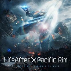 LifeAfter X Pacific Rim Original Soundtrack - EP. Передняя обложка. Нажмите, чтобы увеличить. LifeAfter X Pacific Rim Original Soundtrack - EP. Передняя обложка. Нажмите, чтобы увеличить.