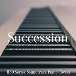 Succession Piano Covers HBO Original Series Soundtrack. Передняя обложка. Нажмите, чтобы увеличить. Succession Piano Covers HBO Original Series Soundtrack. Передняя обложка. Нажмите, чтобы увеличить.