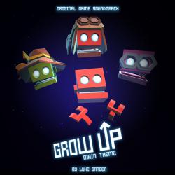 Grow Up Original Game Soundtrack - Single. Передняя обложка. Нажмите, чтобы увеличить. Grow Up Original Game Soundtrack - Single. Передняя обложка. Нажмите, чтобы увеличить.