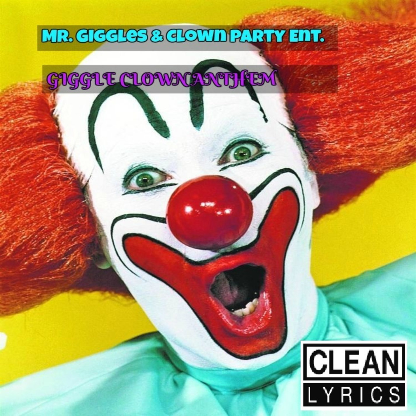 Giggle Clown Anthem - Single.