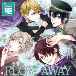 ALIVE Growth 花鳥風月「花」編「FLOW AWAY」 - Single. Передняя обложка. Нажмите, чтобы увеличить. ALIVE Growth 花鳥風月「花」編「FLOW AWAY」 - Single. Передняя обложка. Нажмите, чтобы увеличить.