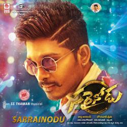 Sarrainodu Original Motion Picture Soundtrack - EP. Передняя обложка. Нажмите, чтобы увеличить. Sarrainodu Original Motion Picture Soundtrack - EP. Передняя обложка. Нажмите, чтобы увеличить.